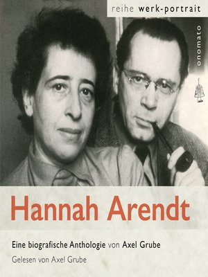cover image of Hannah Arendt. Eine biografische Anthologie von Axel Grube